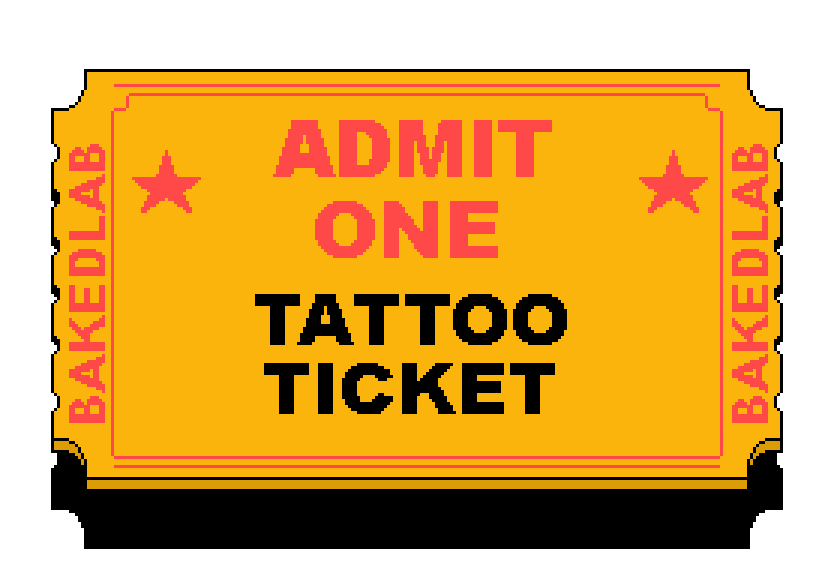 Tattoo Ticket